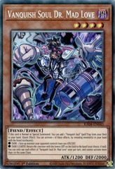 Vanquish Soul Dr. Mad Love - RA04-EN045 - Collector's Rare - 1st Edition